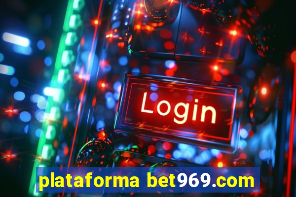 plataforma bet969.com